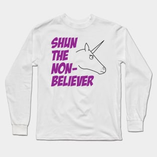 Shun the Non-Believer Long Sleeve T-Shirt